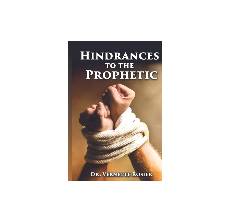 Hindrances to the Prophetic